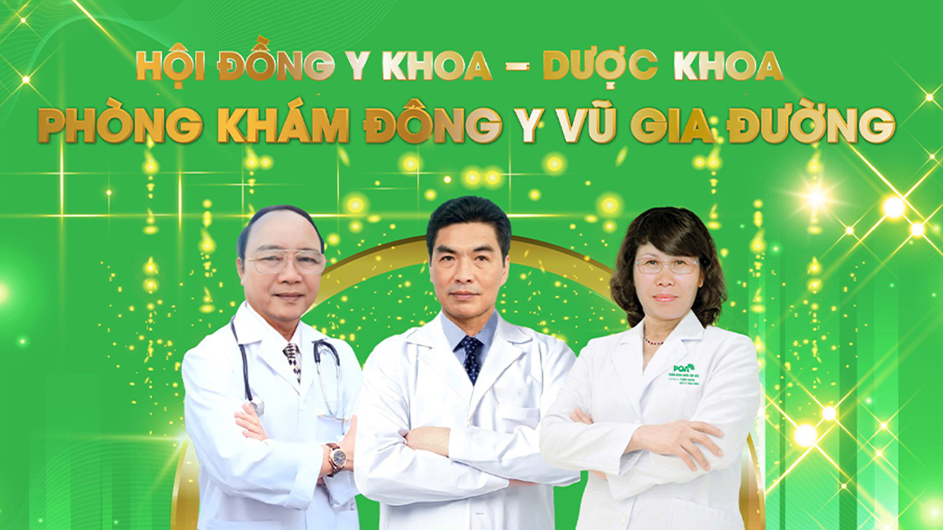 Hội đồng y khoa, dược khoa phòng khám đông y Vũ Gia Đường